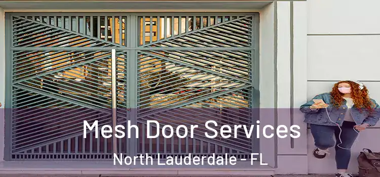 Mesh Door Services North Lauderdale - FL